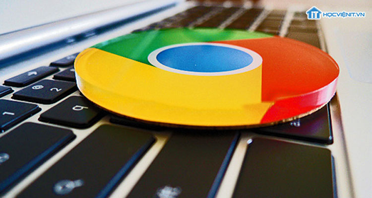 Google Chrome là trình duyệt phổ biến nhất hiện nay