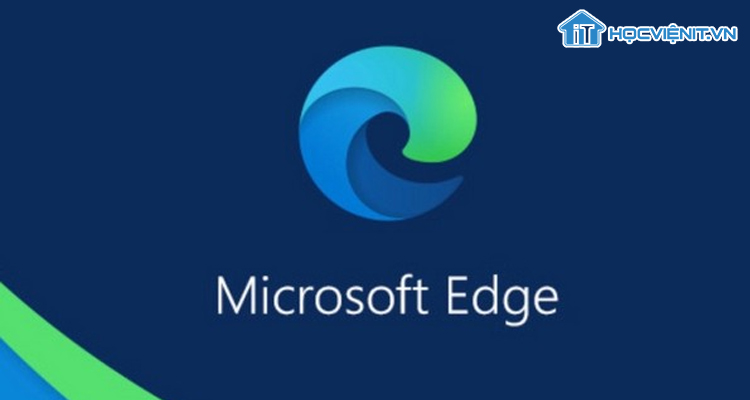 Microsoft Edge tăng trưởng mạnh mẽ, vượt mặt Internet Explorer