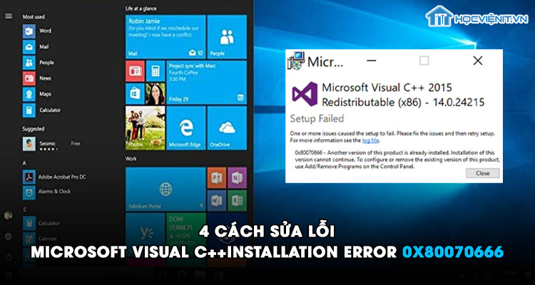 4 cách sửa lỗi Microsoft Visual C++ installation error 0x80070666