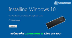 Hướng dẫn cài Windows 10 bằng USB Boot