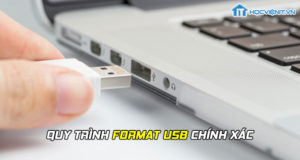 Quy trình format USB chính xác