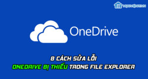 8 cách sửa lỗi OneDrive bị thiếu trong File Explorer