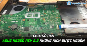 Chia sẻ pan asus k53sd rev 2.3 không kích được nguồn