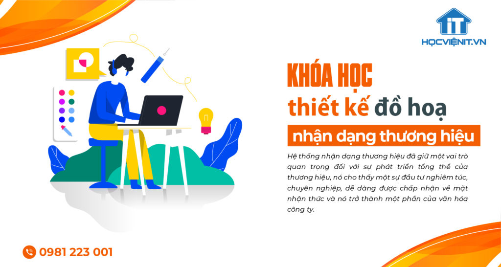 Khóa học thiết kế đồ họa nhận dạng thương hiệu
