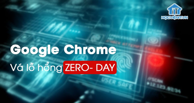 Cập nhật Google Chrome vá lỗ hổng bảo mật mới được phát hiện