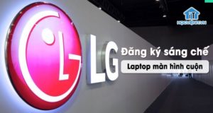 LG có ý tưởng phát triển máy tính xách tay có màn hình cuộn