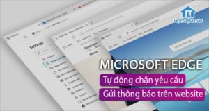 Microsoft Edge tự động chặn thông báo của website phiền nhiễu