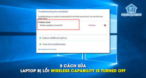 5 cách sửa laptop bị lỗi wireless capability is turned off