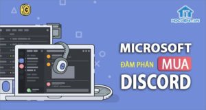 Microsoft đàm phán mua Discord - Liệu thương vụ có thành công?