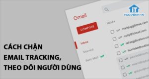 Làm sao để chặn theo dõi trên email