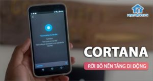 Microsoft gỡ bỏ Cortana khỏi nền tảng di động