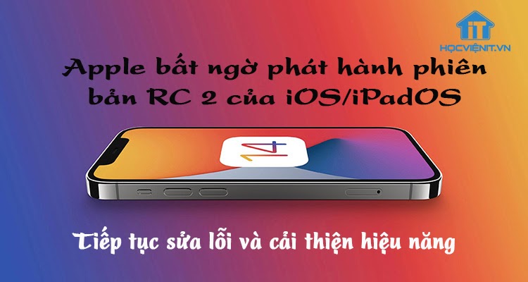Phiên bản RC 2 của iOS/iPadOS