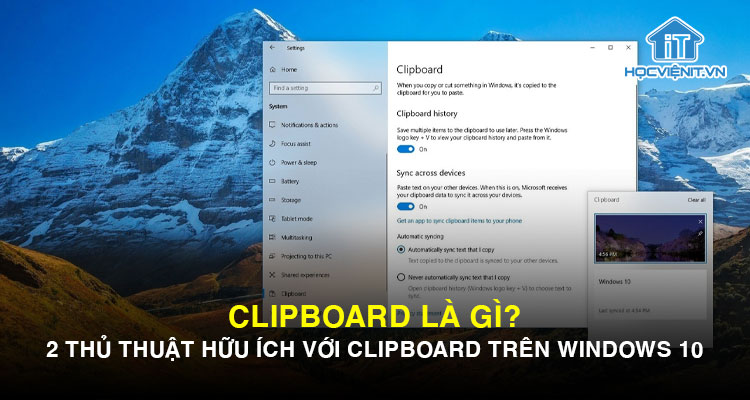 Clipboard là gì? 2 thủ thuật hữu ích với Clipboard trên Windows 10