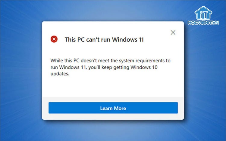 Lỗi PC này không thể chạy Windows 11