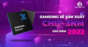 Kế hoạch sản xuất chip 3nm của Samsung tiếp tục bị trì hoãn