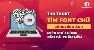 Thủ thuật tìm font chữ qua ảnh