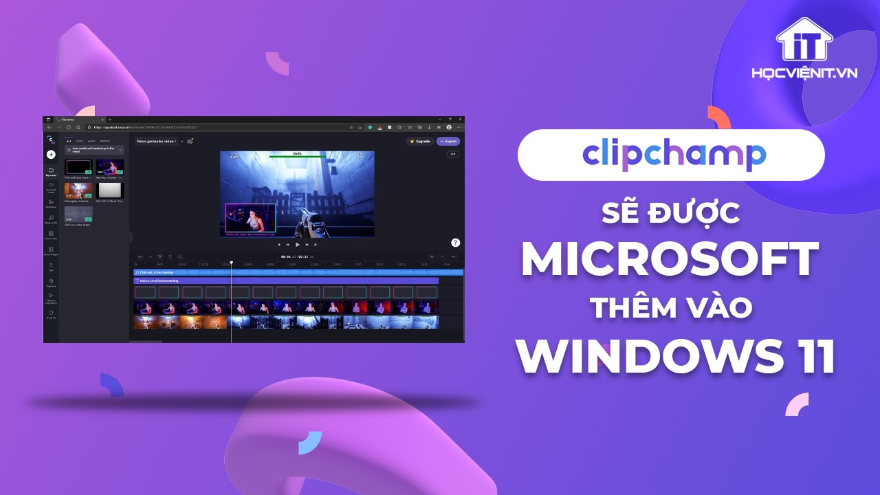 Clipchamp sẽ được Microsoft thêm vào Windows 11
