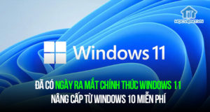 Đã có ngày ra mắt chính thức Windows 11, nâng cấp từ Windows 10 miễn phí