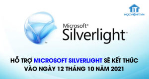 Hỗ trợ Microsoft Silverlight sẽ kết thúc vào ngày 12 tháng 10 năm 2021