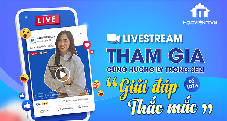 [Giải đáp thắc mắc] Tổng hợp những câu hỏi về khóa học sửa laptop tại HOCVIENiT.vn – Số 1016