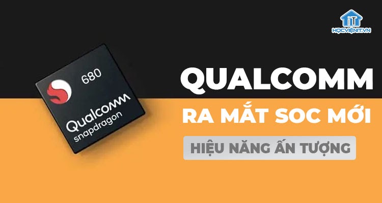 Qualcomm ra mắt loạt SoC mới cho thiết bị di động