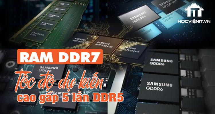 DDR7 đưa tốc độ RAM thế hệ tiếp theo lên gấp 5 lần so với DDR5