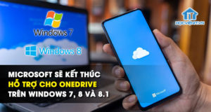 Microsoft sẽ kết thúc hỗ trợ cho OneDrive trên Windows 7, 8 và 8.1