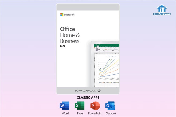 Office Home and Business 2021 chỉ có phần mềm cơ bản