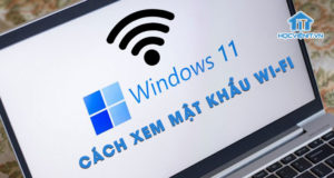 Cách xem mật khẩu Wi-Fi trên Windows 11