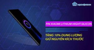 Xiaomi công bố công nghệ pin Lithium High-Silicon
