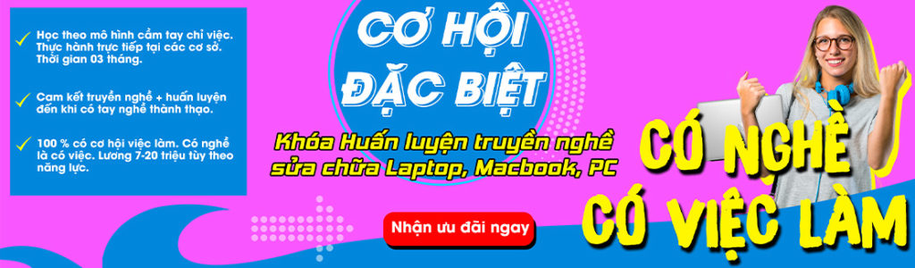 Dạy sửa Laptop uy tín – chuyên nghiệp