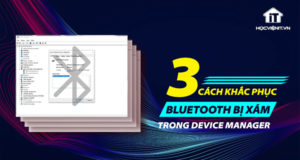 Bluetooth bị xám trong Device Manager? Đây là 3 cách khắc phục
