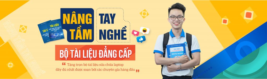 Dạy sửa Laptop uy tín – chuyên nghiệp