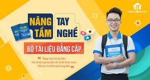 Nâng tầm tay nghề với bộ tài liệu ĐẲNG CẤP