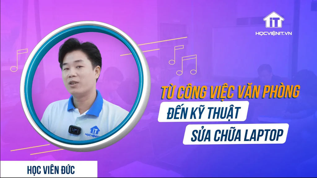 Dạy sửa Laptop uy tín – chuyên nghiệp