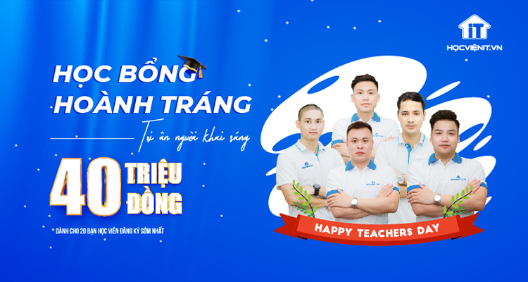 Học bổng hoành tráng - Tri ân người khai sáng