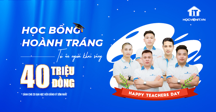 20 suất học bổng hoành tráng đang đợi bạn đến nhận