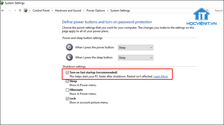 Bỏ chọn Turn on fast startup (recommended)
