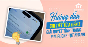 Giải quyết tình trạng pin iPhone tụt nhanh: Hướng dẫn chi tiết A-Z