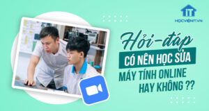 Có nên học sửa máy tính online không?