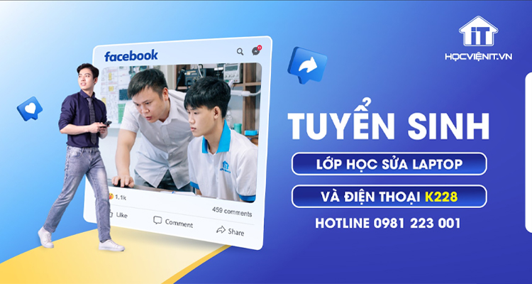 Tuyển sinh lớp học sửa laptop và điện thoại K228