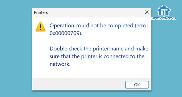 Lỗi 0x00000709