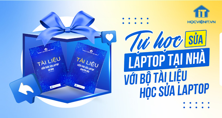 Tự học sửa laptop tại nhà: Tại sao không?