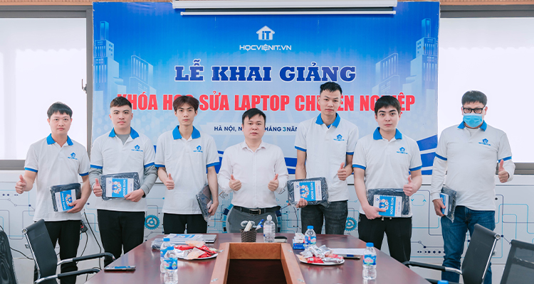 Khai giảng lớp học sửa Laptop K232 tại Học viện iT