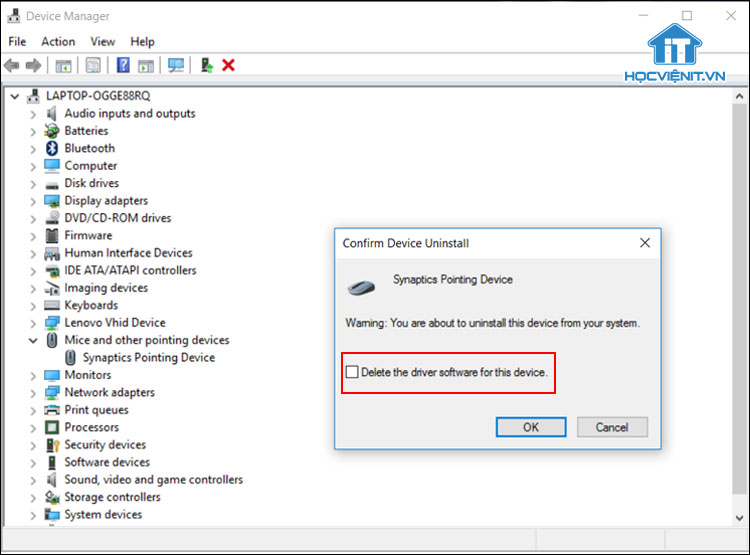 Tích vào ô Delete the driver software for this device